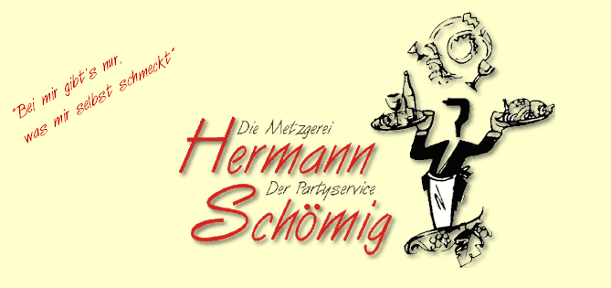 Die Metzgerei Hermann Schmig - Partyservice